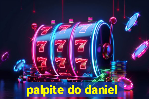 palpite do daniel